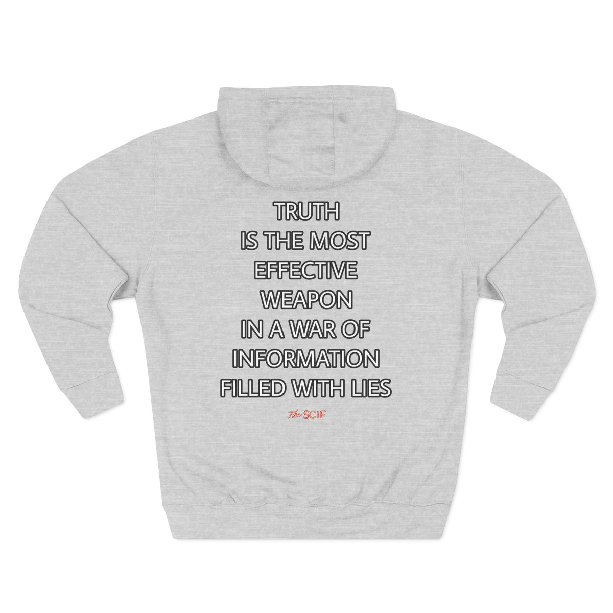 The SCIF Moloch Bohemian Grove "This Is Our Government," Hoodie, Back Quote "Truth Is the Most Effective Weapon..."