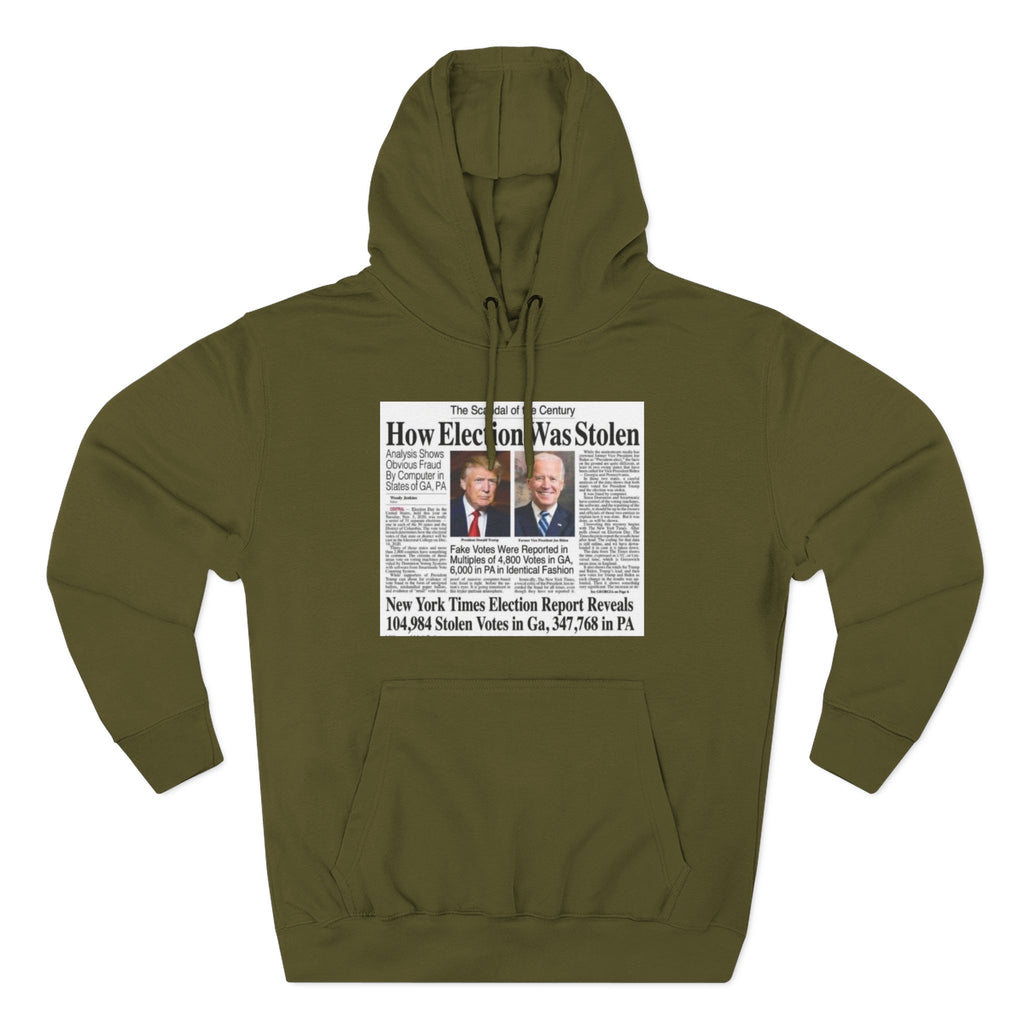 2020 Stolen Election Hoodie