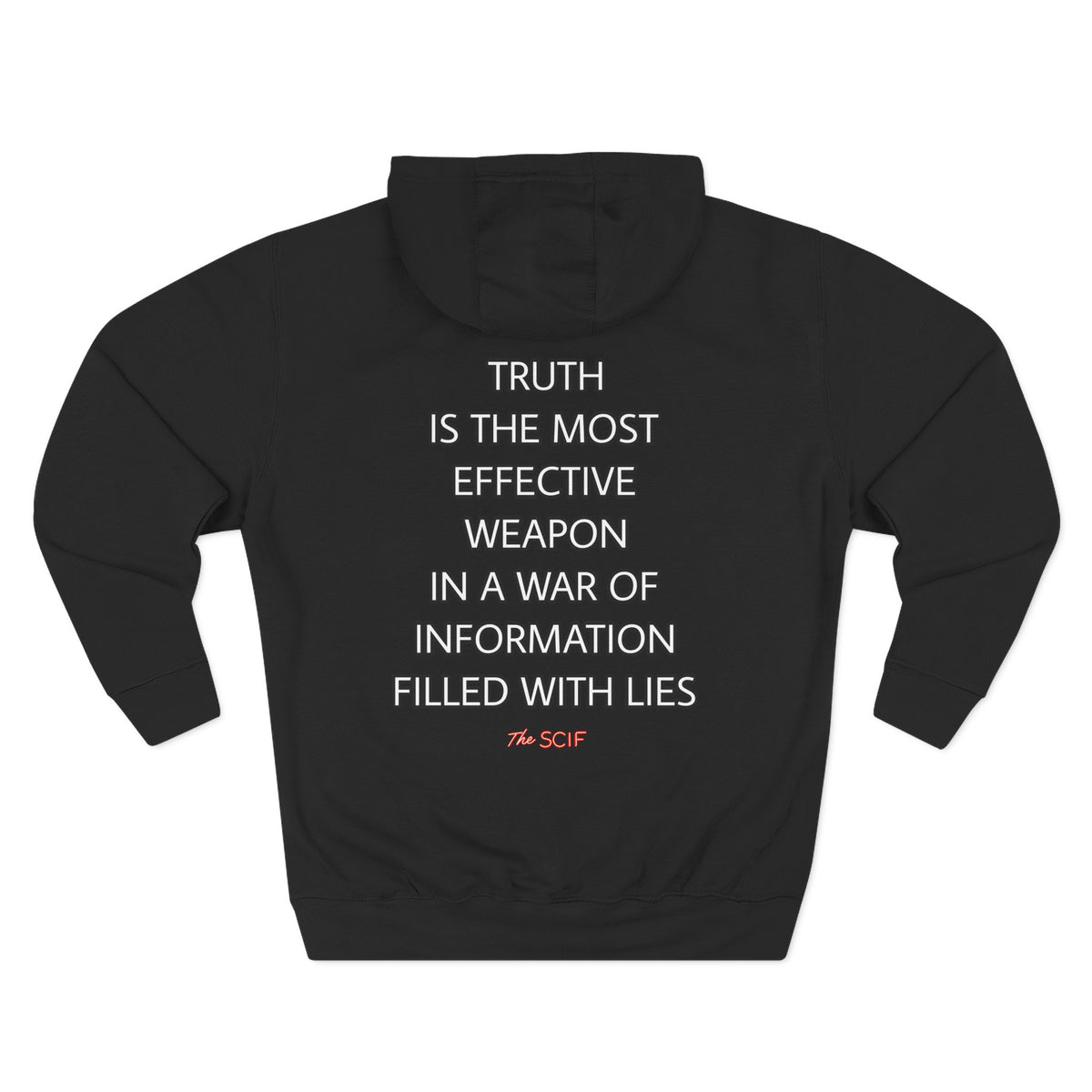 The SCIF Skull "Solid White," Back Quote "Truth Is the Most Effective Weapon," Hoodie