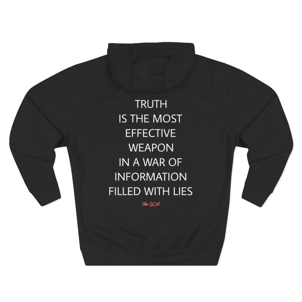 The SCIF Moloch Bohemian Grove "This Is Our Government," Hoodie, Back Quote "Truth Is the Most Effective Weapon..."