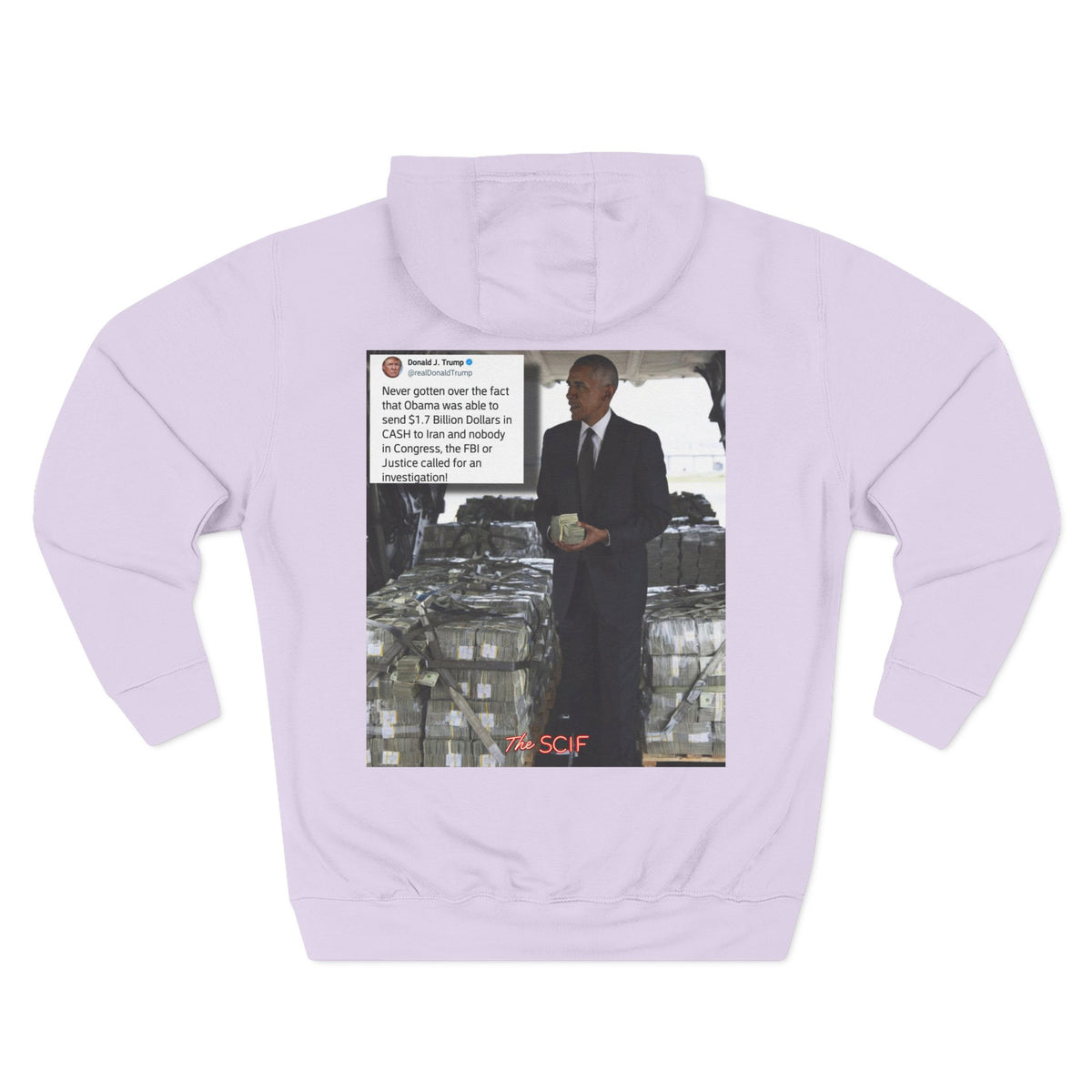 The SCIF "Presidential Traitor Meme" Fleece Hoodie, Back "Money On Pallets Meme."