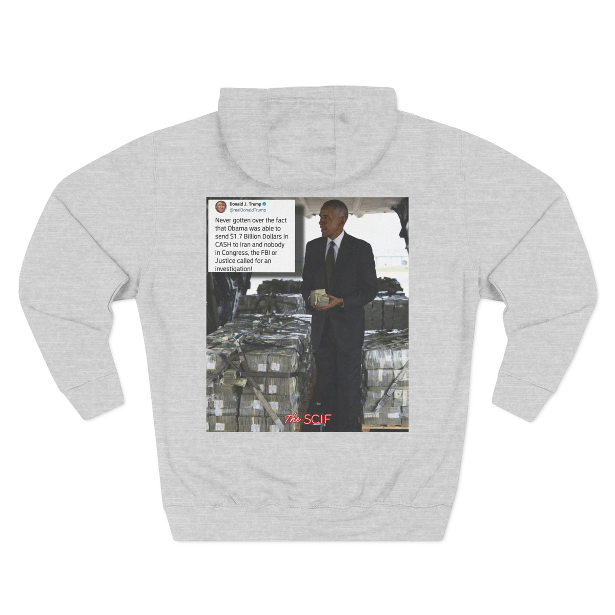 The SCIF "Presidential Traitor Meme" Fleece Hoodie, Back "Money On Pallets Meme."