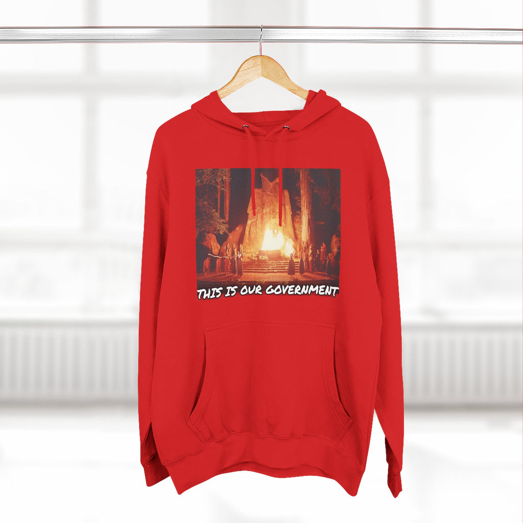 The SCIF Moloch Bohemian Grove "This Is Our Government," Hoodie, Back Quote "Truth Is the Most Effective Weapon..."
