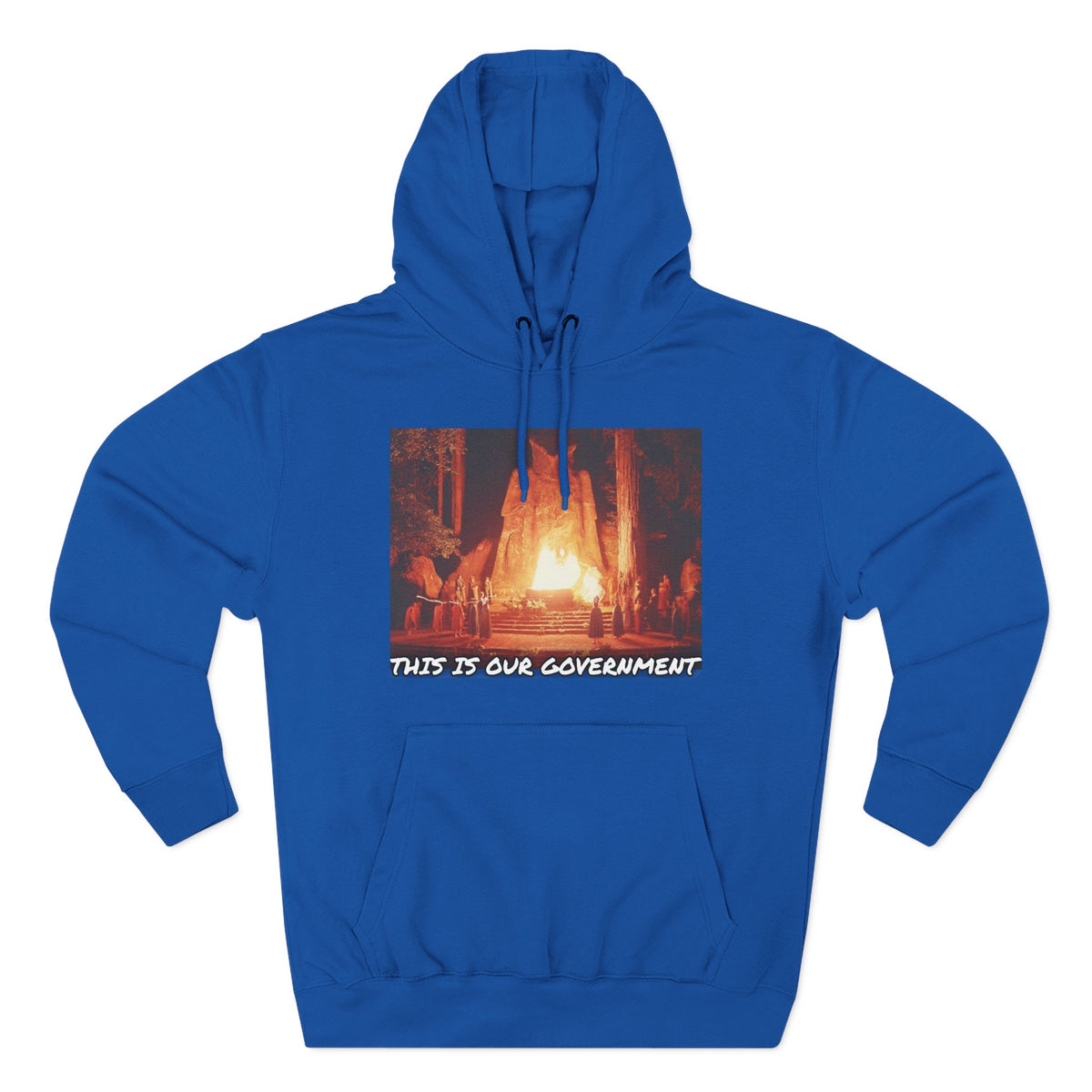 The SCIF Moloch Bohemian Grove "This Is Our Government," Hoodie, Back Quote "Truth Is the Most Effective Weapon..."