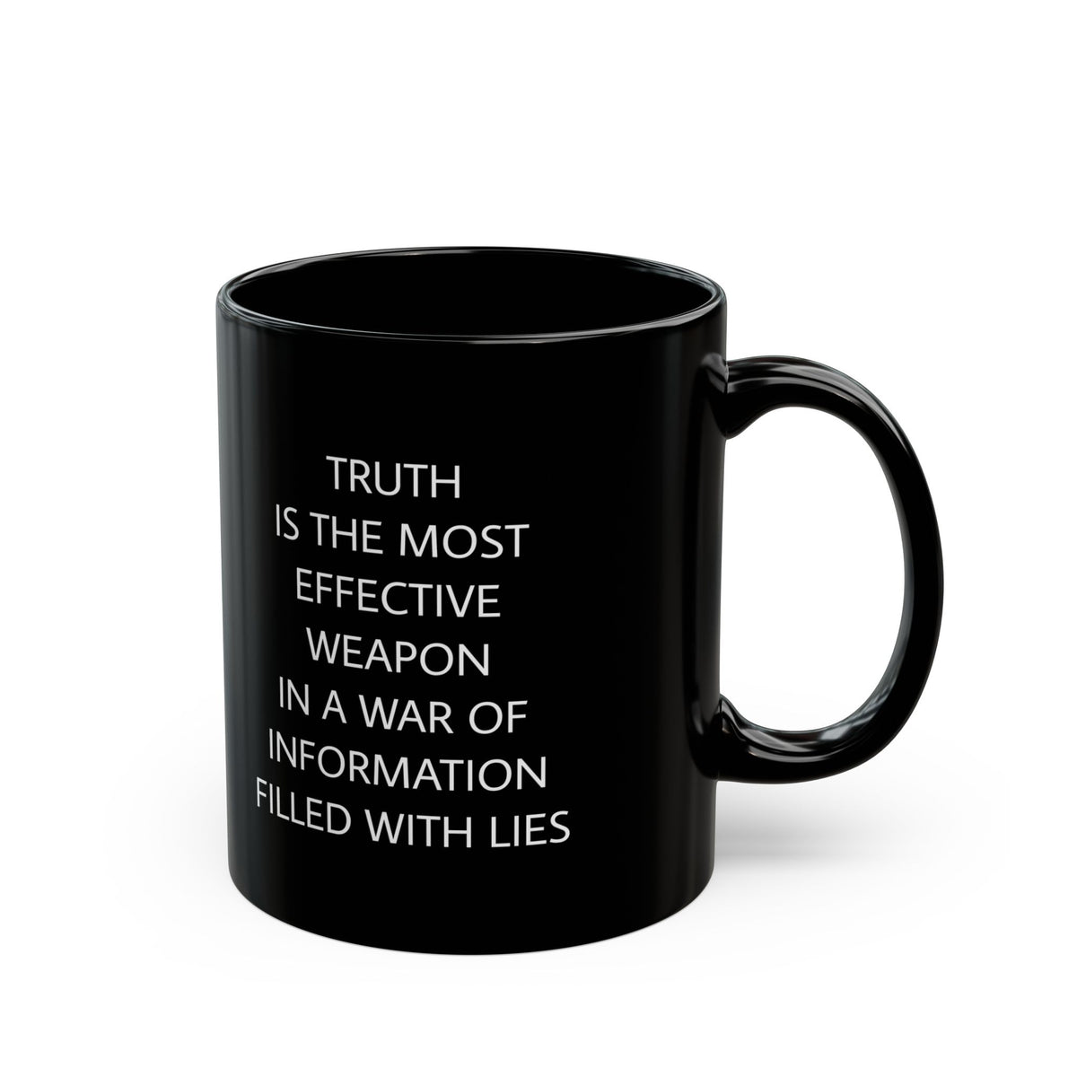 Black Ceramic Mug — Digital Warrior “Truth Is the Most Effective Weapon” Inspirational Quote Coffee Cup