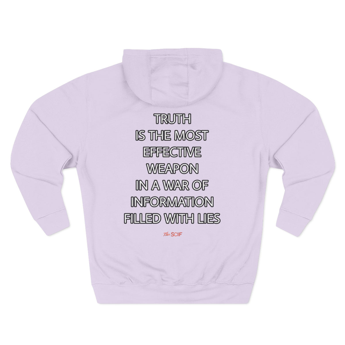 The SCIF "Digital Warrior" Hoodie with "Truth Is The Most Effective Weapon" Back Quote