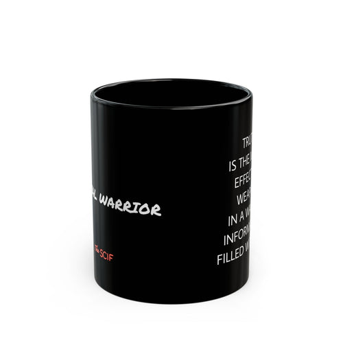Black Ceramic Mug — Digital Warrior “Truth Is the Most Effective Weapon” Inspirational Quote Coffee Cup