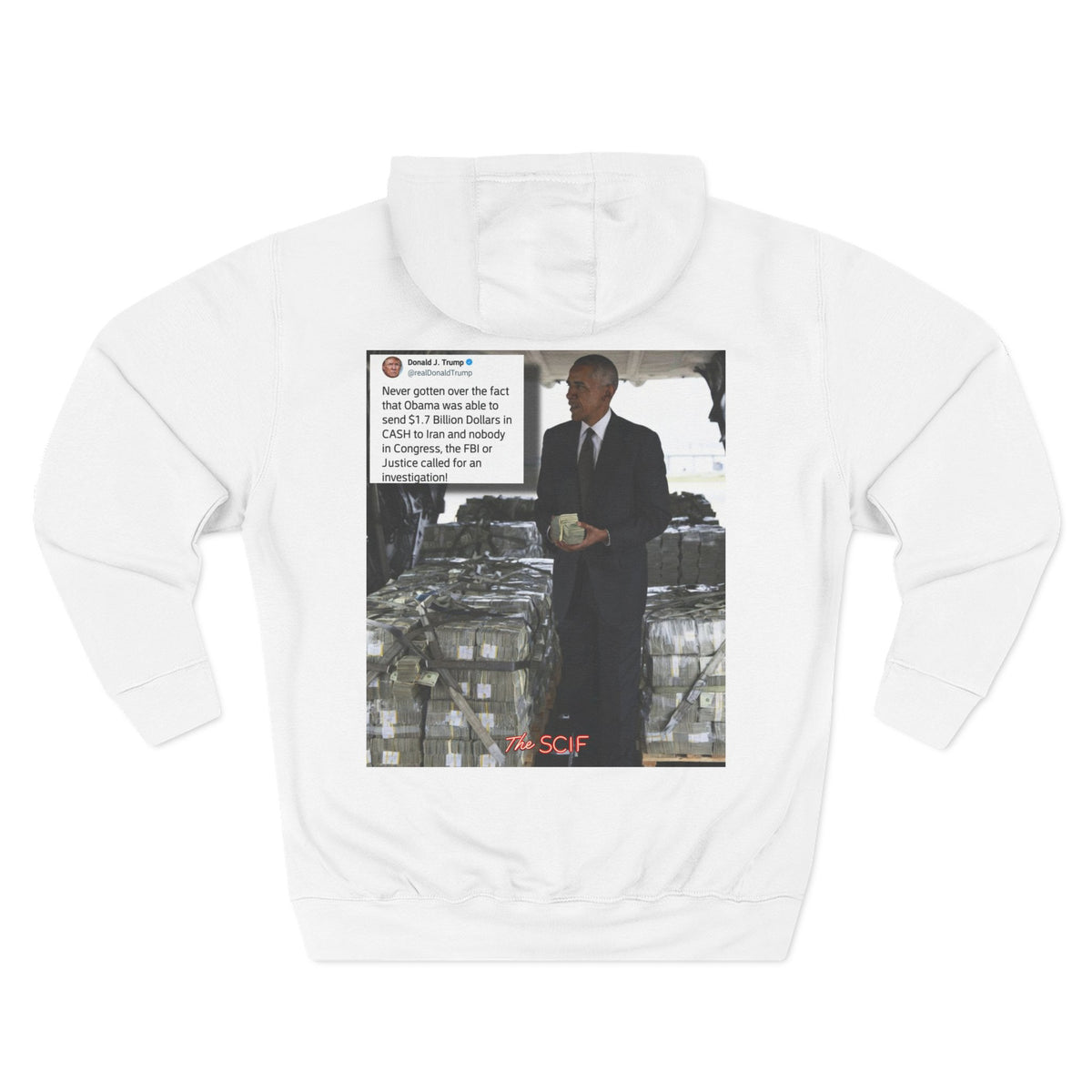 The SCIF "Presidential Traitor Meme" Fleece Hoodie, Back "Money On Pallets Meme."